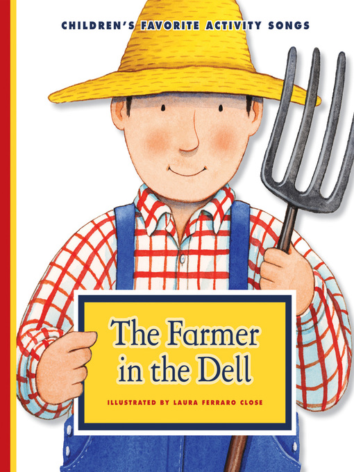 Title details for The Farmer in the Dell by Laura Ferraro Close - Available